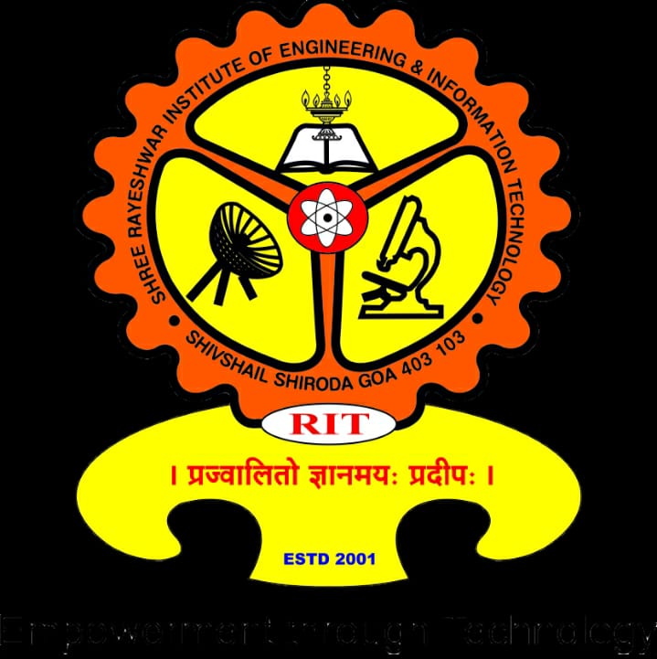 SHREE RAYESHWAR INSTITUTE OF ENGINEERING & INFORMATION TECHNOLOGY