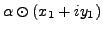 $\displaystyle {\alpha}\odot (x_1 + i y_1)$