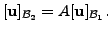 $ [{\mathbf u}]_{{\cal B}_2} = A [{\mathbf u}]_{{\cal B}_1}.$