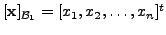 $ [{\mathbf x}]_{{\cal B}_1} = [x_1, x_2, \ldots, x_n]^t$