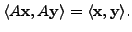 $ \langle A {\mathbf x}, A {\mathbf y}\rangle = \langle {\mathbf x}, {\mathbf y}\rangle.$