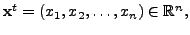 $ {\mathbf x}^t = (x_1, x_2, \ldots, x_n) \in {\mathbb{R}}^n,$