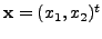 $ {\mathbf x}= (x_1, x_2)^{t}$