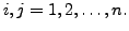 $ i,j = 1, 2, \ldots, n.$