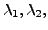 $ {\lambda}_1, {\lambda}_2,$