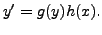 $\displaystyle \index{Separable Equations} y^\prime = g (y) h(x).$