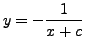 $ y
= -\displaystyle\frac{1}{x+c}$