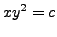 $\displaystyle x y^2 = c$