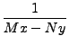 $ \displaystyle\frac{1}{M x - N y}$