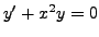 $ y^\prime + x^2 y = 0$