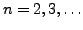 $ n= 2, 3, \ldots$