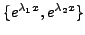 $ \{ e^{{\lambda}_1 x} , e^{{\lambda}_2 x} \}$