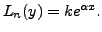 $ L_n(y) = k e^{{\alpha}x}.$