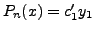 $ P_n(x) =
c_1^{\prime} y_1$