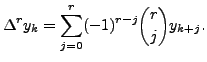 $\displaystyle \Delta ^r y_k =\sum\limits_{j=0}^r (-1)^{r-j}{r \choose j } y_{k+j}.$