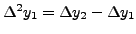 $ \Delta^2 y_1 = \Delta y_2 -
\Delta y_1 $