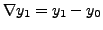 $ \nabla y_{1}= y_1 - y_{0} $