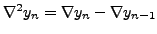 $ \nabla^2 y_n = \nabla y_n -
\nabla y_{n-1} $