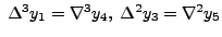 $ \;\Delta^3 y_1 =\nabla^3
y_{4}, \;\Delta^2 y_3 =\nabla^2 y_{5} $