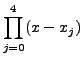 $\displaystyle \prod\limits_{j=0}^4 (x - x_j)$