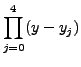 $\displaystyle \prod\limits_{j=0}^4 (y - y_j)$