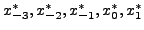 $ x_{-3}^*,x_{-2}^*,
x_{-1}^*, x_{0}^*, x_{1}^*$