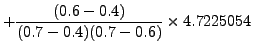 $\displaystyle + \frac{(0.6-0.4)}{(0.7 -0.4)(0.7- 0.6 )}\times
4.7225054$