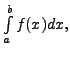 $ \int\limits^{b}_{a}f(x)dx,$