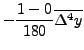 $\displaystyle - \frac{1-0}{180}\overline{\Delta^4 y}$