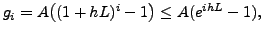 $ g_i = A \bigl((1+ h L)^i - 1\bigr) \le A(e^{ihL} - 1),$