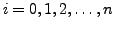 $ i=0,1,2, \ldots, n$