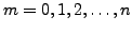 $ m = 0,1, 2, \ldots, n$