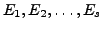 $ E_{1},E_{2},\ldots ,E_{s}$