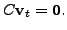 $ C {\mathbf v}_t = {\mathbf 0}.$