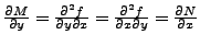 $ \frac{\partial M}{\partial y}=
\frac{\partial^2 f}{\partial y \partial x} = \frac{\partial^2
f}{\partial x \partial y}= \frac{\partial N}{\partial x}$