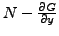 $ N - \frac{\partial G}{\partial y}$