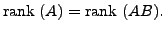 $ {\mbox{rank }}(A) = {\mbox{rank }}(A B).$