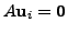 $ A {\mathbf u}_i = {\mathbf 0}$